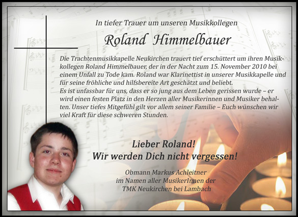 Andenken an unseren Musikkollegen Roland Himmelbauer