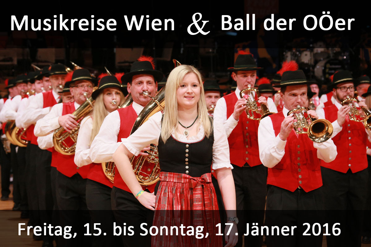 Musikreise & Ball der Oberösterreicher in Wien